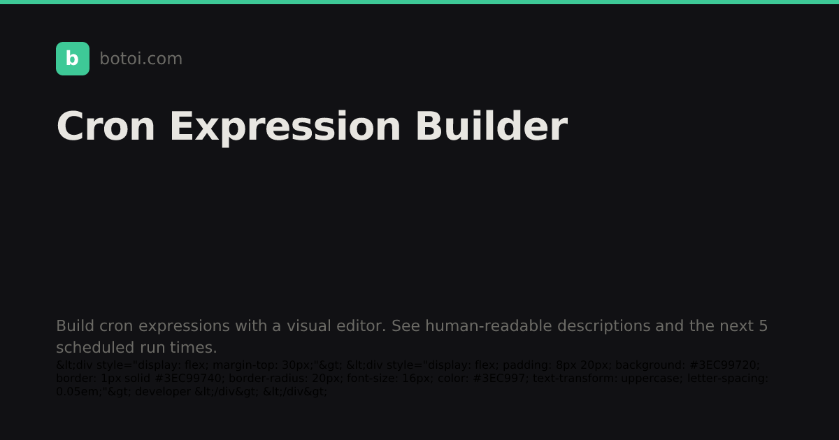 Cron Expression Builder | Botoi